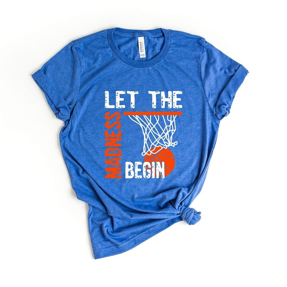 Let The Madness Begin Short Sleeve Crewnneck Tee