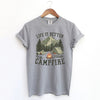 Life Is Better By The Campfire Tent Garment Dyed Tee