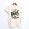 Life Is Better By The Campfire Tent Garment Dyed Tee