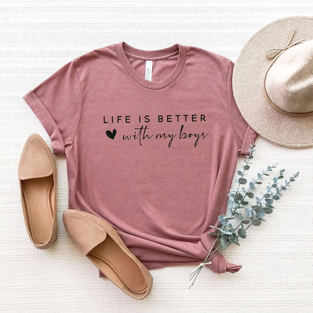 Life is Better with My Boys Heart Short Sleeve Crewnneck Tee