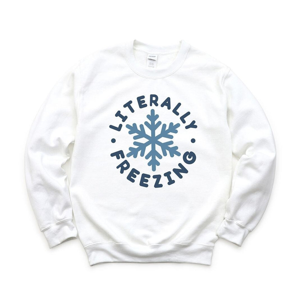 Literally Freezing Graphic Sweatshirt