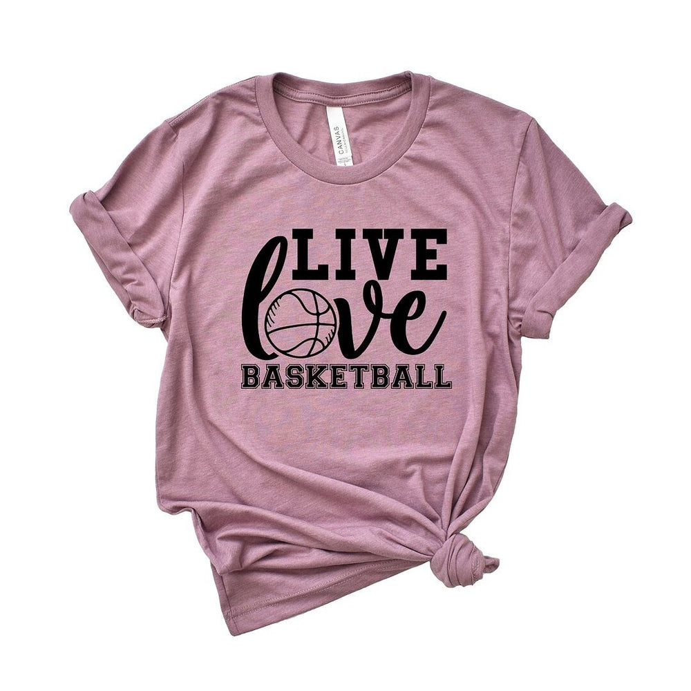 Live Love Basketball Short Sleeve Crewnneck Tee