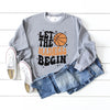 Madness Begin Basketball Graphic Sweatshirt