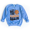 Madness Begin Basketball Graphic Sweatshirt