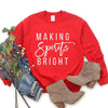 Making Spirits Bright Graphic Sweatshirt