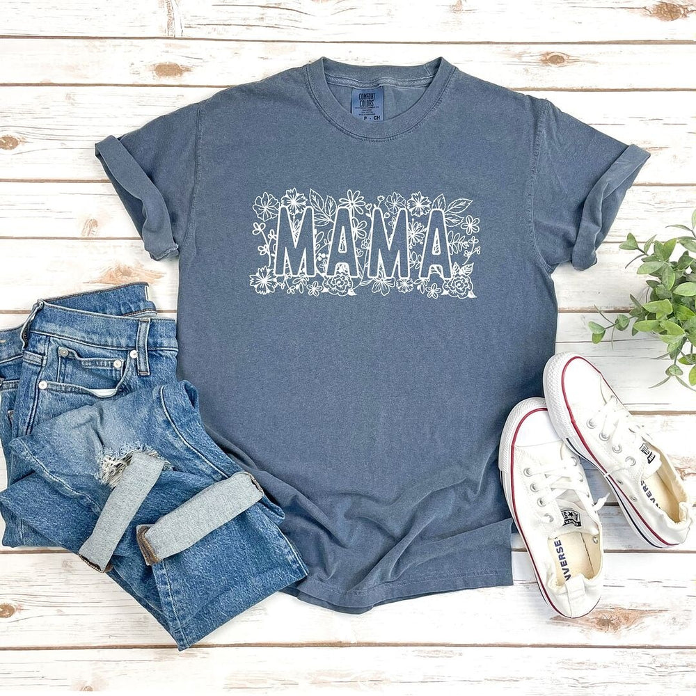 Mama Bold Flowers Garment Dyed Tee