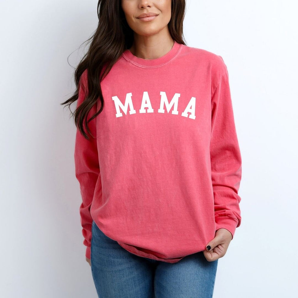 Mama Bold Garment Dyed Long Sleeve