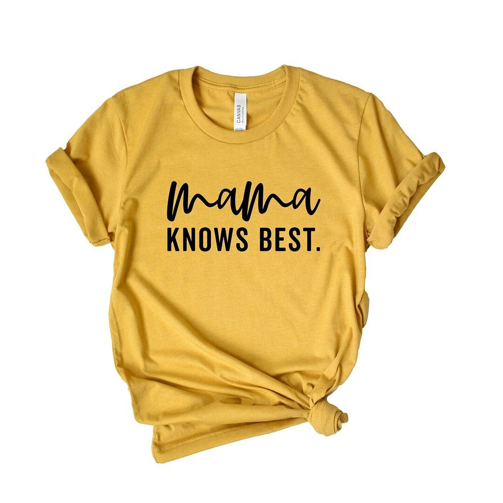 Mama Knows Best Short Sleeve Crewnneck Tee