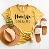 Mama Life Is The Best Life Short Sleeve Crewnneck Tee