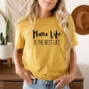 Mama Life Is The Best Life Short Sleeve Crewnneck Tee