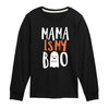 Mama is my Boo Long Sleeve Tee