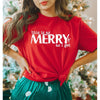 Merry As I Get Short Sleeve Crewnneck Tee