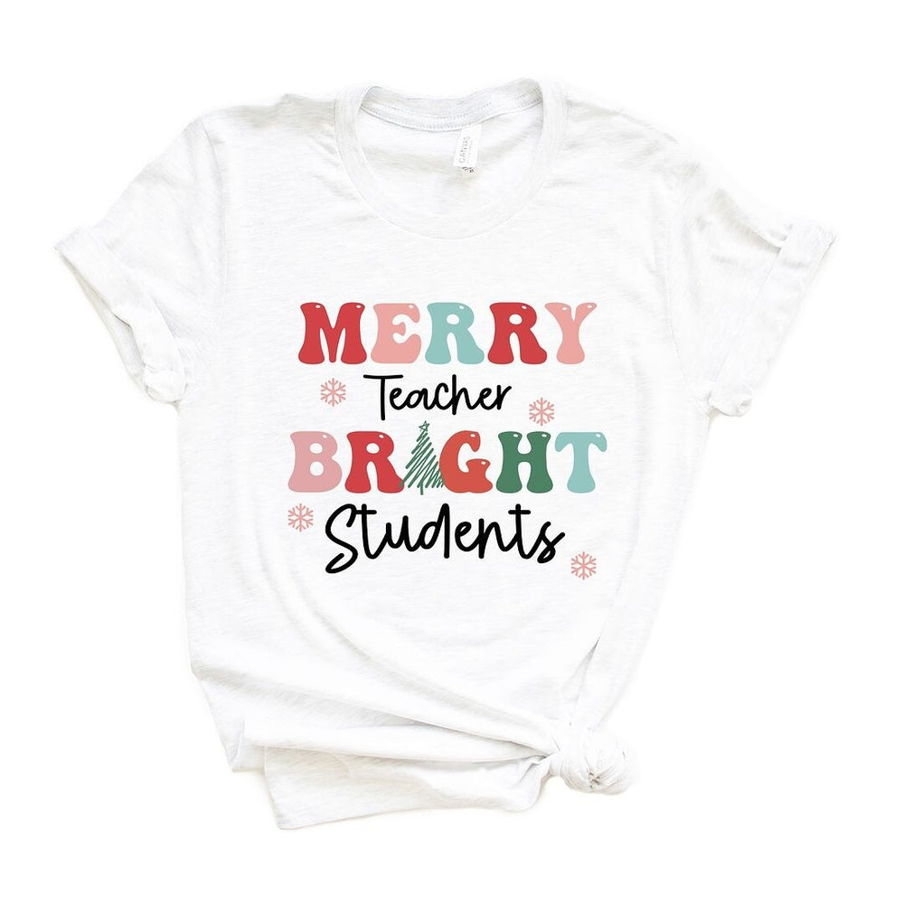 Merry Teacher Bright Students Short Sleeve Crewnneck Tee