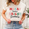 Merry Teacher Bright Students Short Sleeve Crewnneck Tee