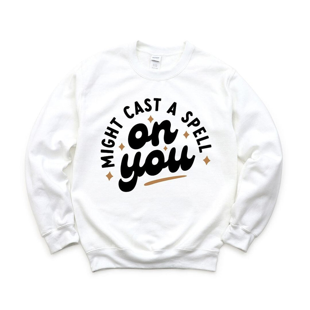 Might Cast A Spell On You Sweatshirt