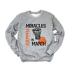 Miracles In March Graphic Sweatshirt