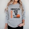 Miracles In March Graphic Sweatshirt