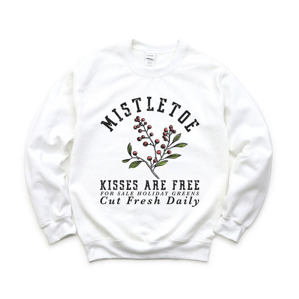 Mistletoe Kisses Are Free Graphic Sweatshirt