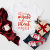 Mom Wants A Silent Night Short Sleeve Crewnneck Tee