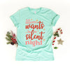 Mom Wants A Silent Night Short Sleeve Crewnneck Tee