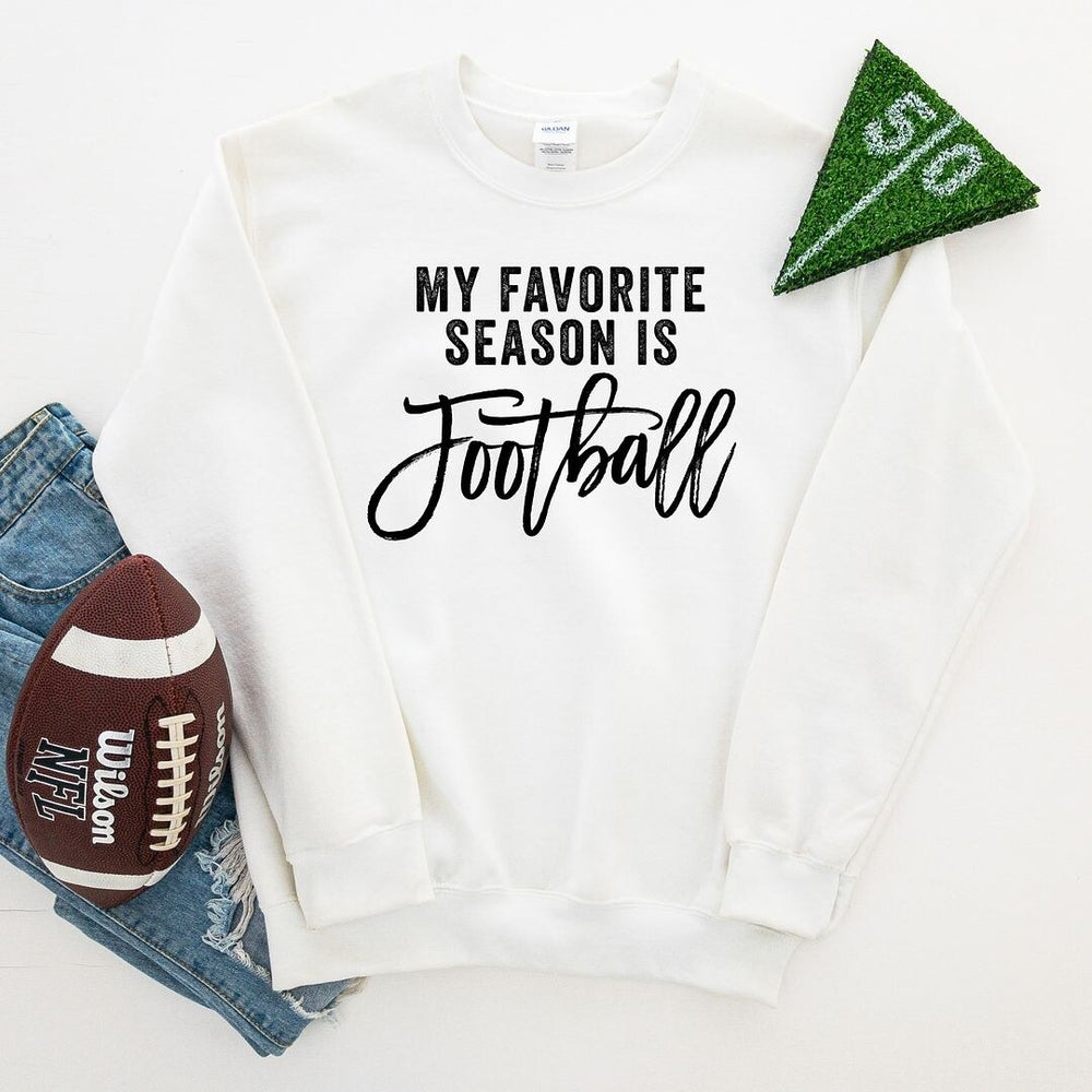 My Favorite Season is Football Graphic Sweatshirt