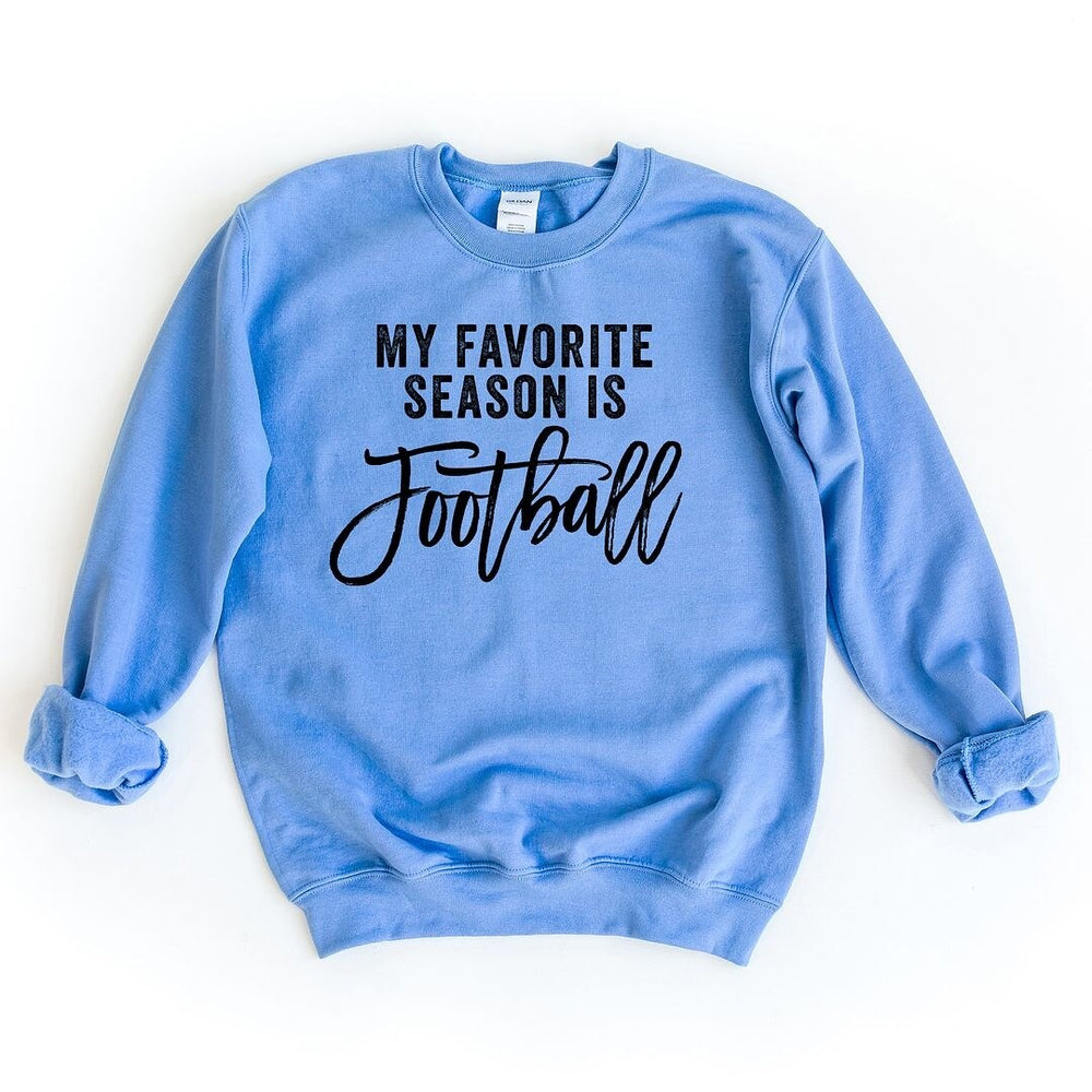 My Favorite Season is Football Graphic Sweatshirt