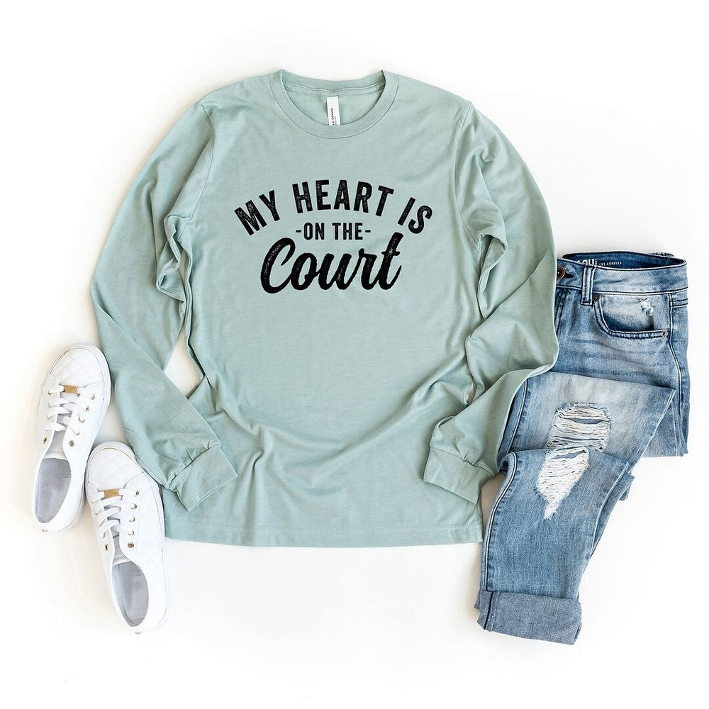 My Heart Is On The Court Long Sleeve Tee