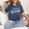 My Plants Know All My Secrets Short Sleeve Tee