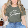 My Plants Know All My Secrets Short Sleeve Tee