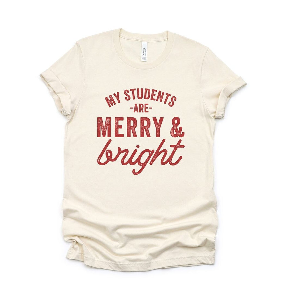 My Students Are Merry And Bright Short Sleeve Crewnneck Tee