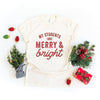 My Students Are Merry And Bright Short Sleeve Crewnneck Tee