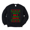 My Ugly Christmas Sweater Graphic Sweatshirt