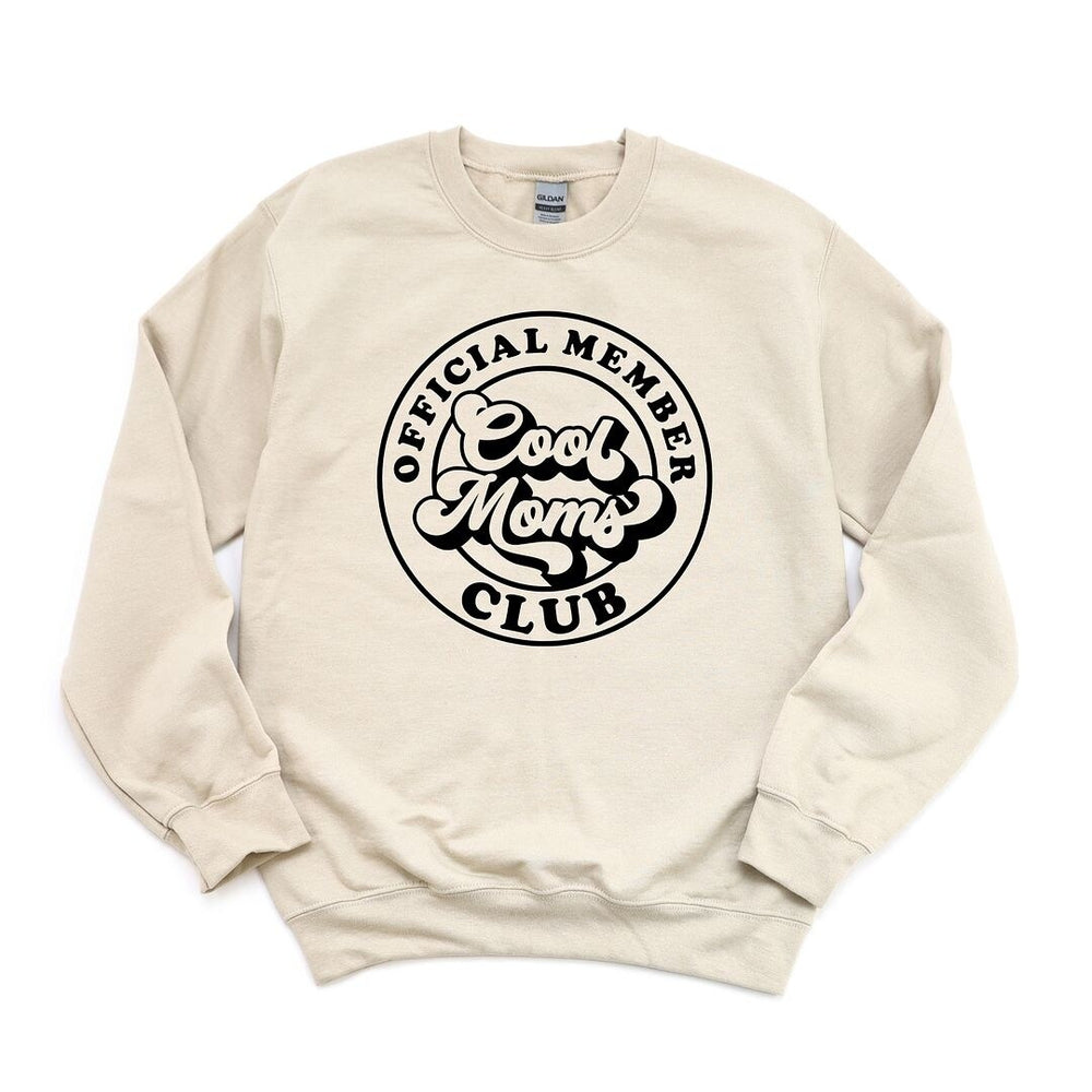 Official Member Cool Moms Club Graphic Sweatshirt