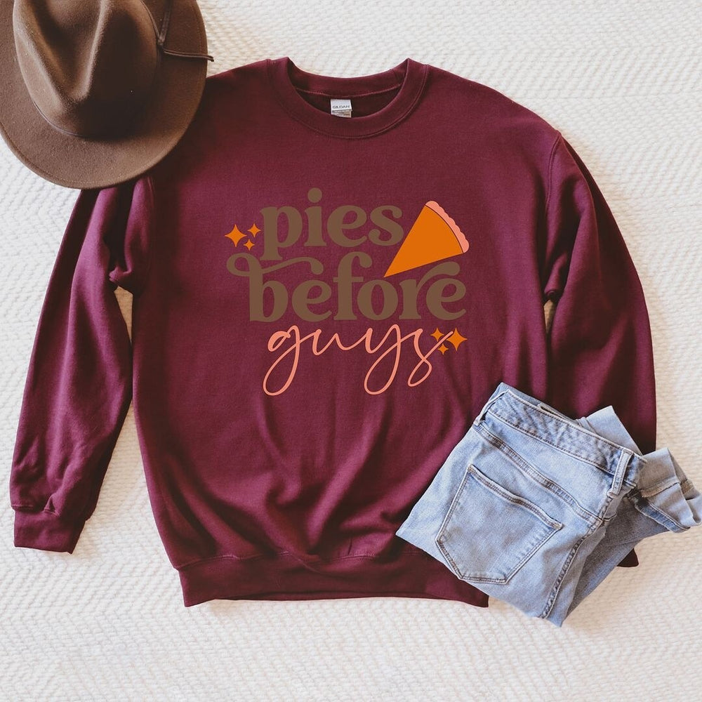 Pies Before Guys Graphic Sweatshirt