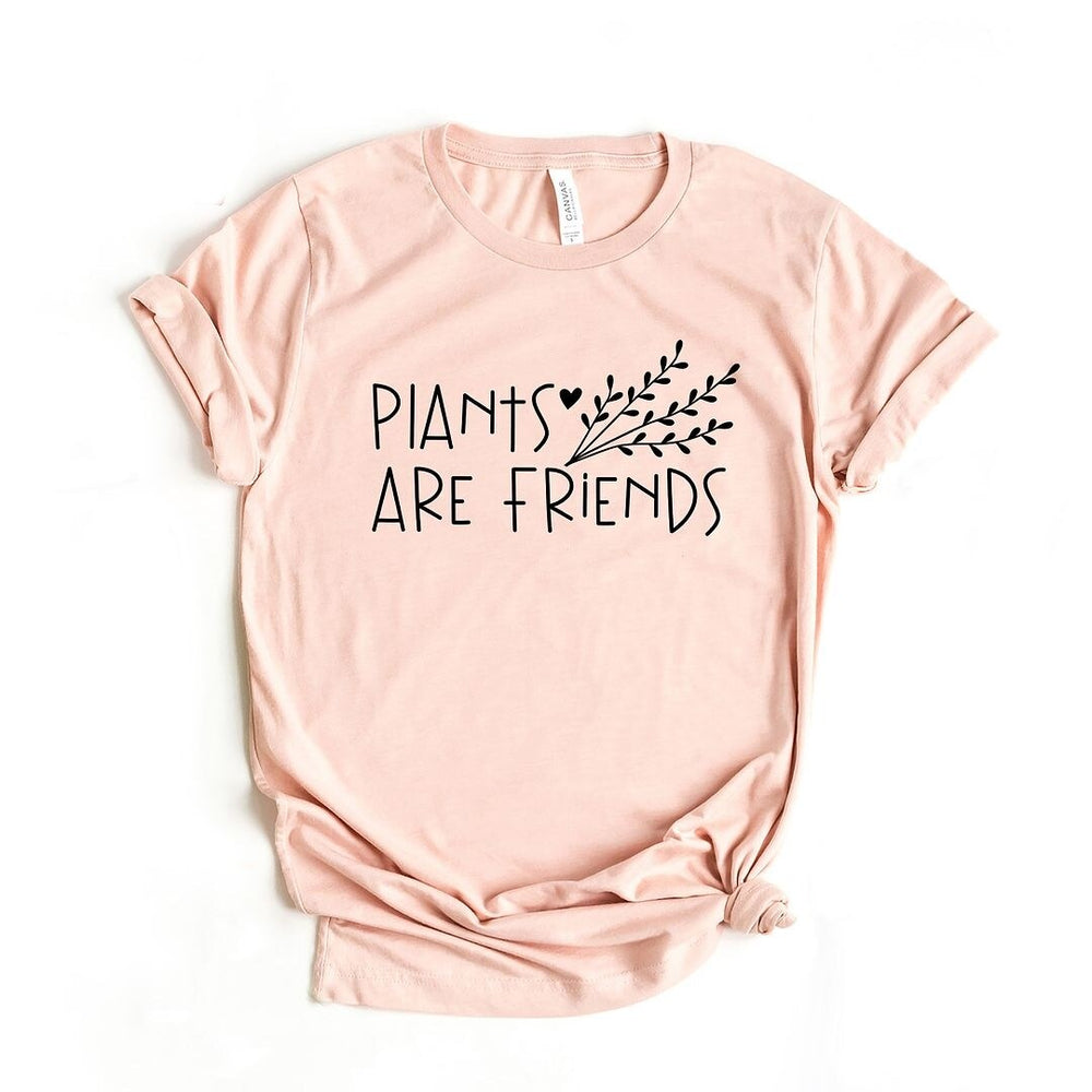 Plants Are Friends Short Sleeve Tee