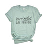 Plants Are Friends Short Sleeve Tee