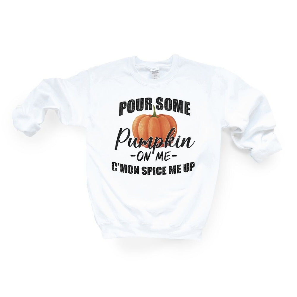 Pour Some Pumpkin Graphic Sweatshirt