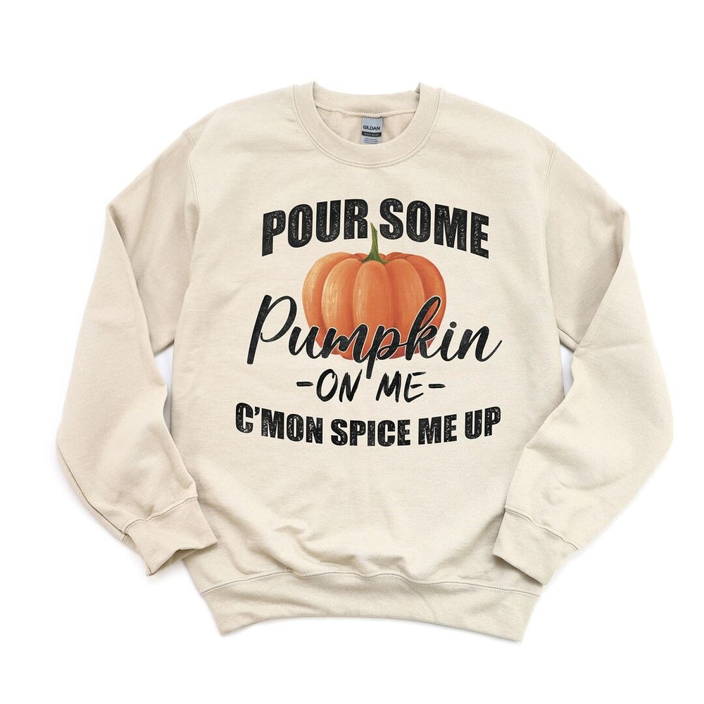 Pour Some Pumpkin Graphic Sweatshirt