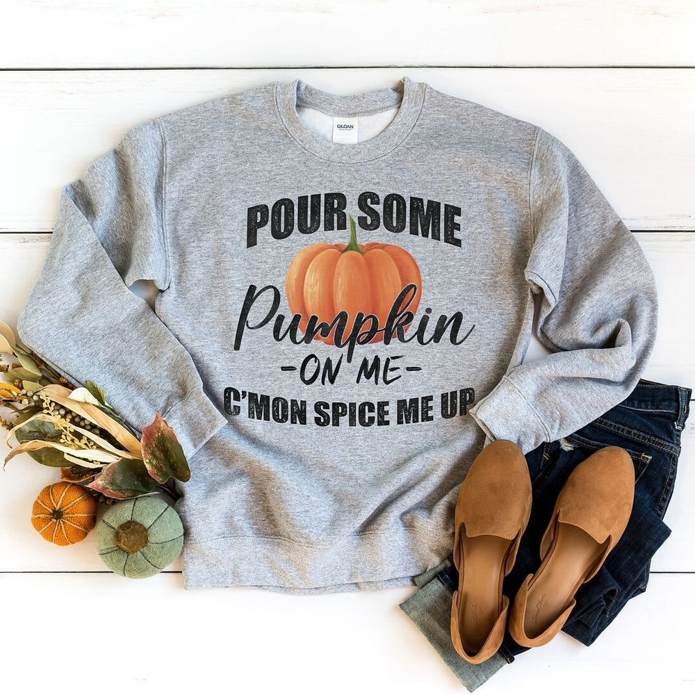 Pour Some Pumpkin Graphic Sweatshirt