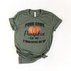 Pour Some Pumpkin Short Sleeve Crewnneck Tee