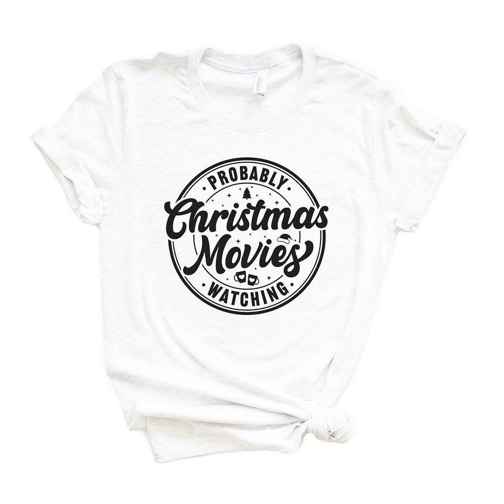 Probably Watching Christmas Movies Short Sleeve Crewnneck Tee