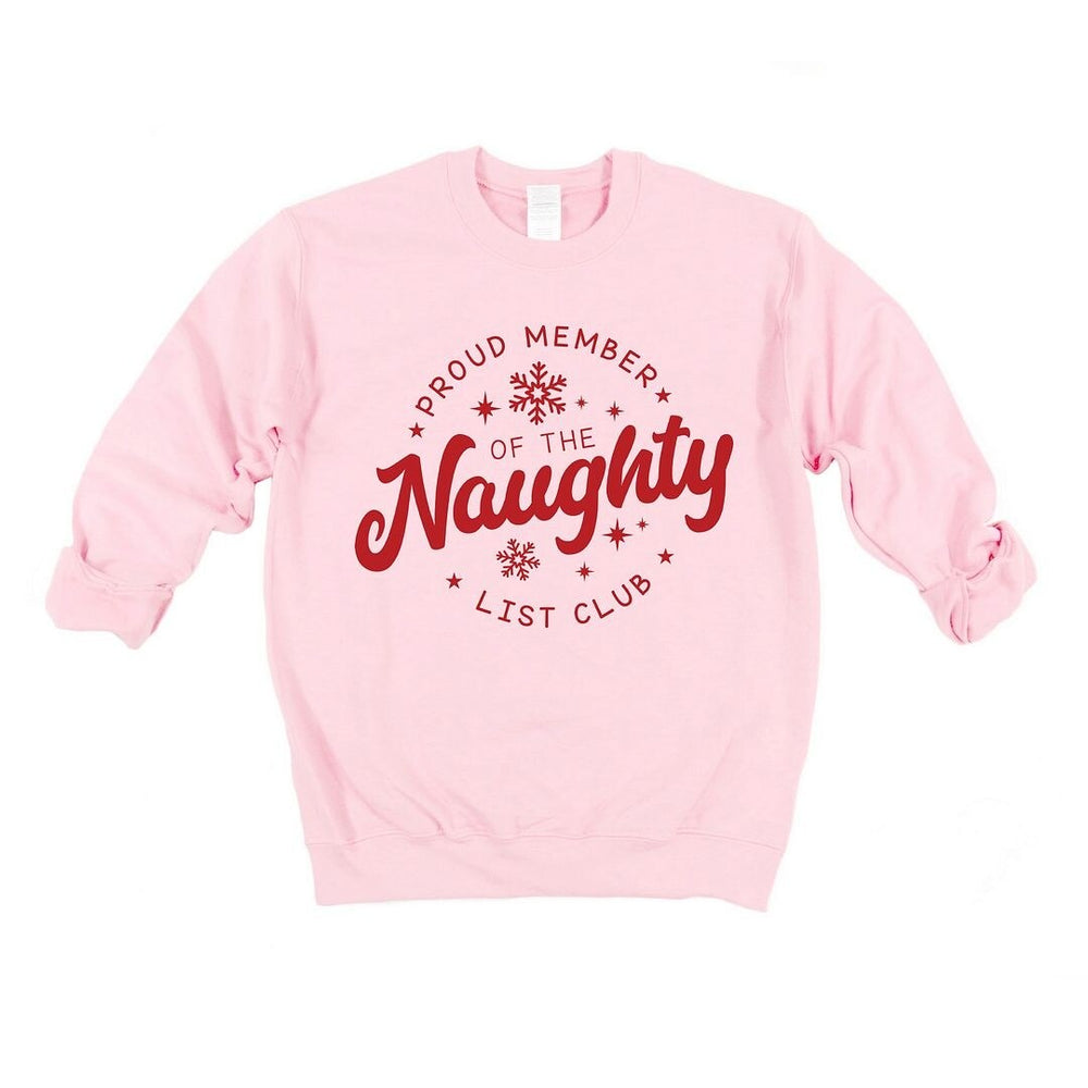 Proud Member Naughty Club Graphic Sweatshirt