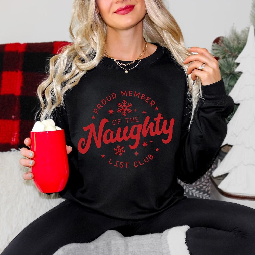 Proud Member Naughty Club Graphic Sweatshirt