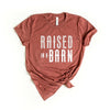 Raised In A Barn Short Sleeve Crewnneck Tee