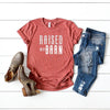 Raised In A Barn Short Sleeve Crewnneck Tee