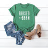 Raised In A Barn Short Sleeve Crewnneck Tee