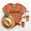 Raised On An Old Dirt Road Short Sleeve Crewnneck Tee