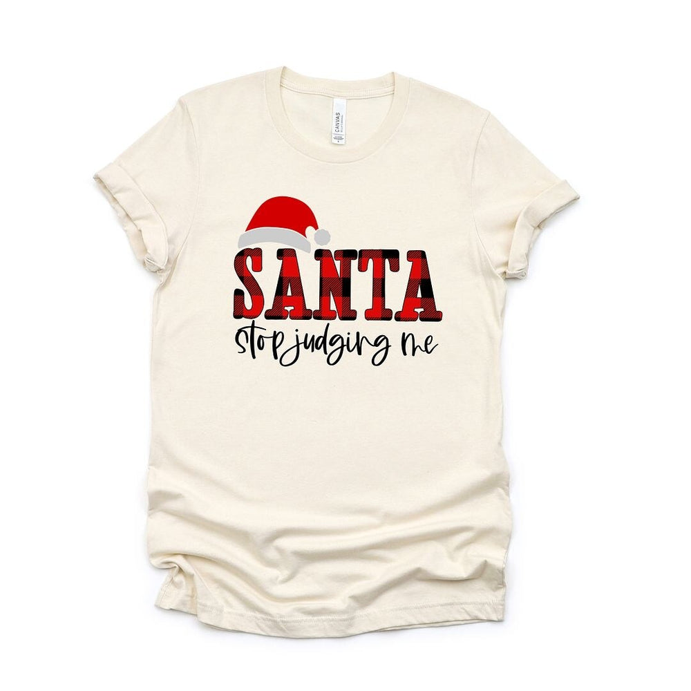 Santa Stop Judging Me Plaid Short Sleeve Tee