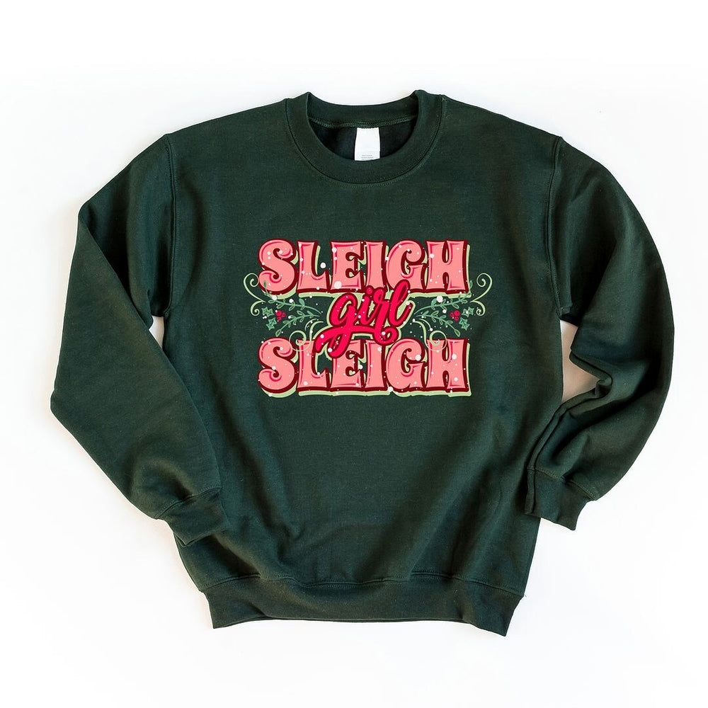 Sleigh Girl Sleigh Graphic Sweatshirt