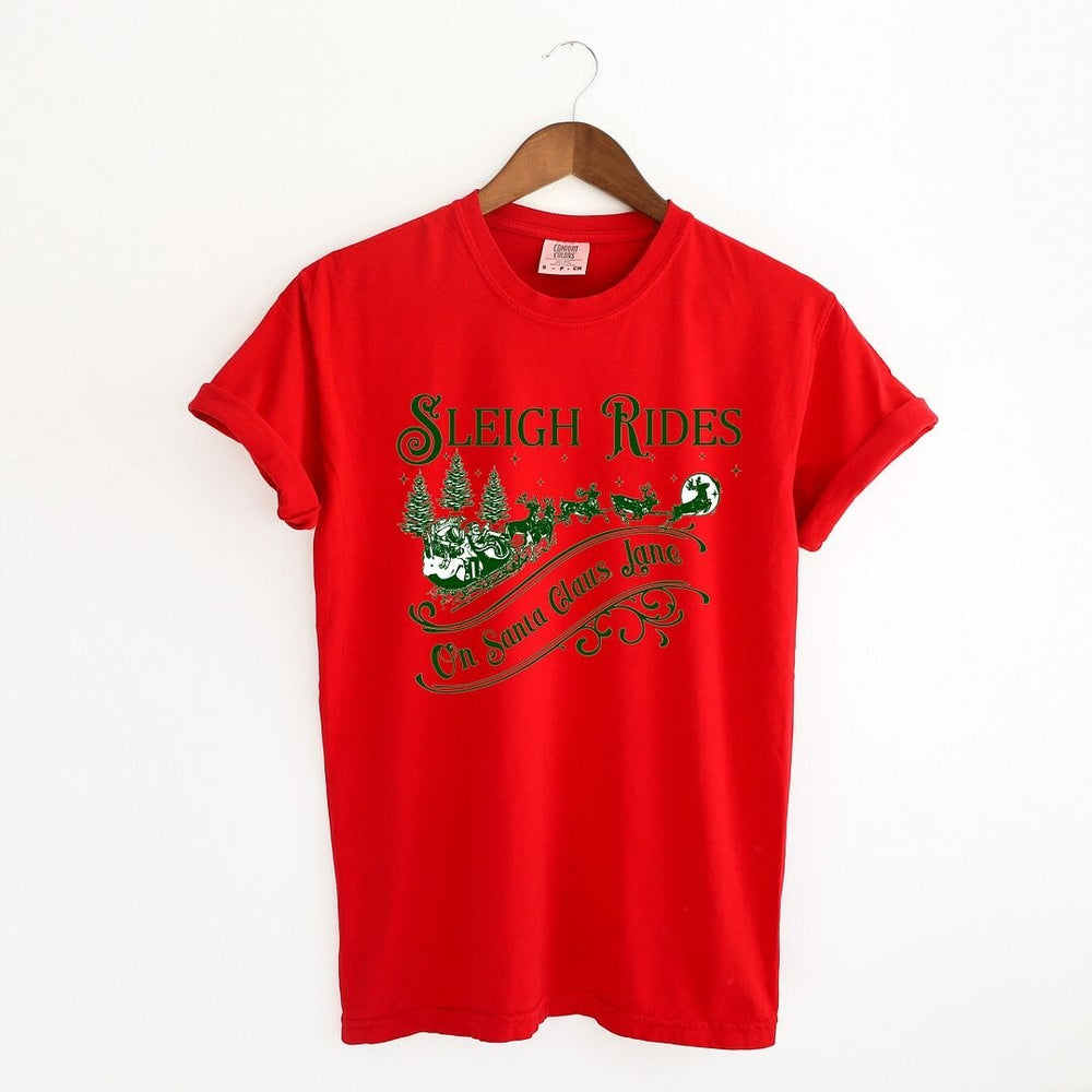 Sleigh Rides On Santa Claus Lane Garment Dyed Tee